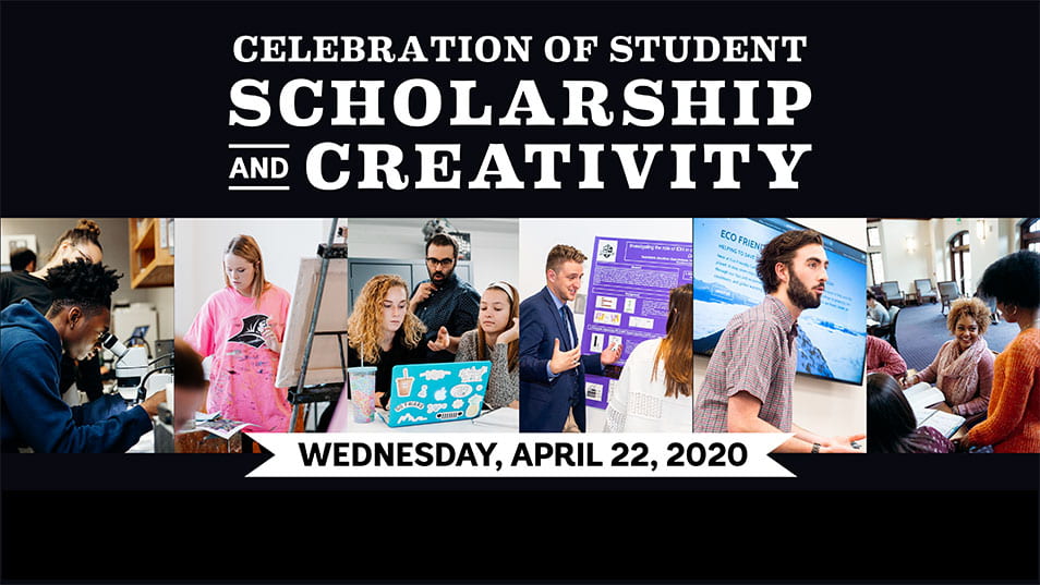 Annual Celebration of Student Scholarship and Creativity