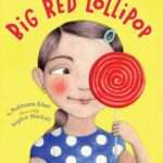 Book cover for Big Red Lollipop by Rukhsana Khan