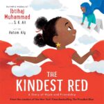 Book cover for The Kindest Red by Ibtihaj Muhammad and S.K. Ali