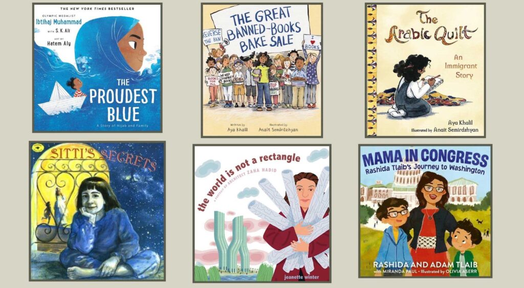 Book covers for: The Arabic Quilt, The World is not a Rectangle, Mama in Congress, Sitti's Secrets, The Pourdest Blue, The Great Banned-Books Bake Sale